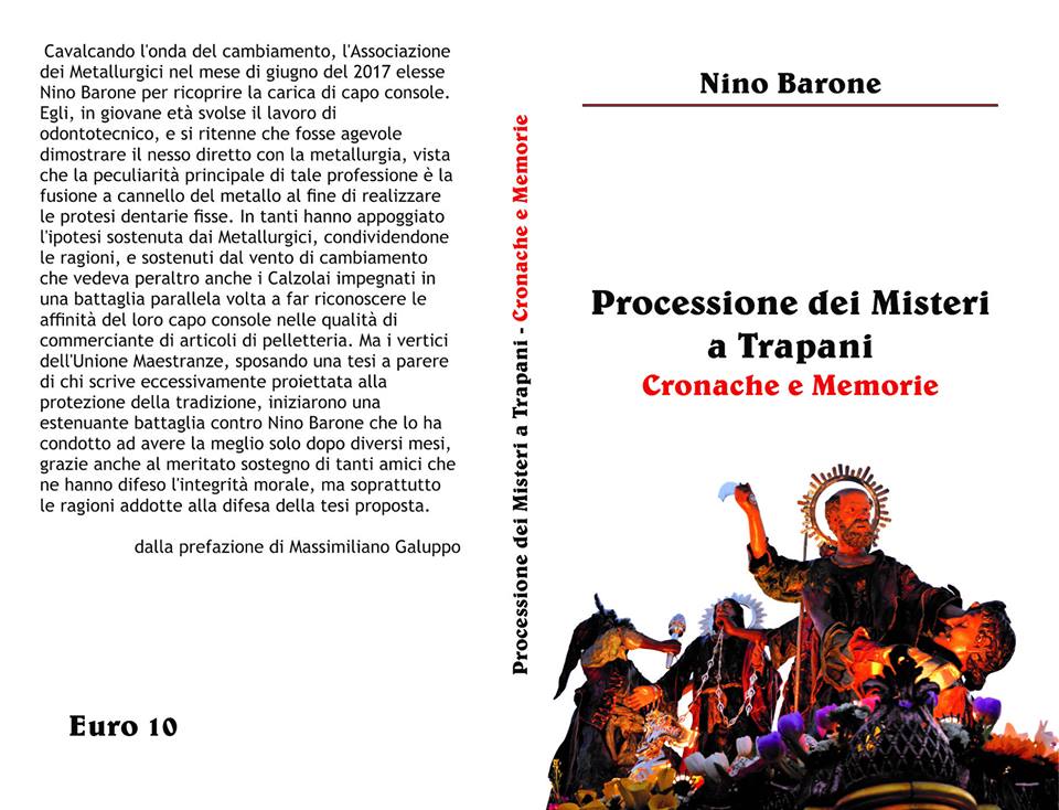 Processione dei Misteri a Trapani - Cronache e Memorie - Nino Barone - Ceto dei Metallurgici di Trapani